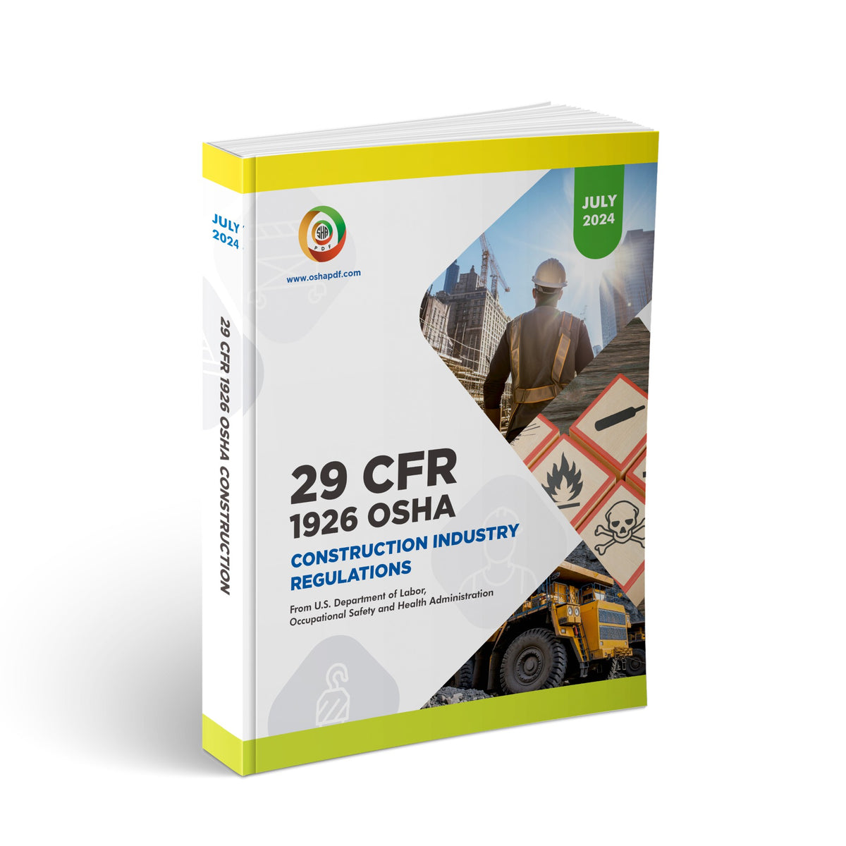 29 CFR 1926 Osha Construction Industry Regulations July 2024